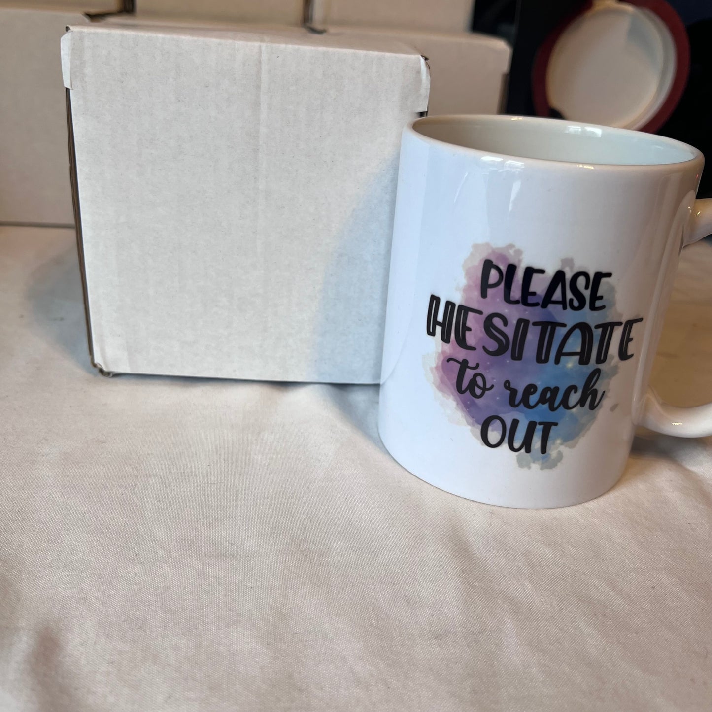 Please hesitate to reach out 11oz Mug