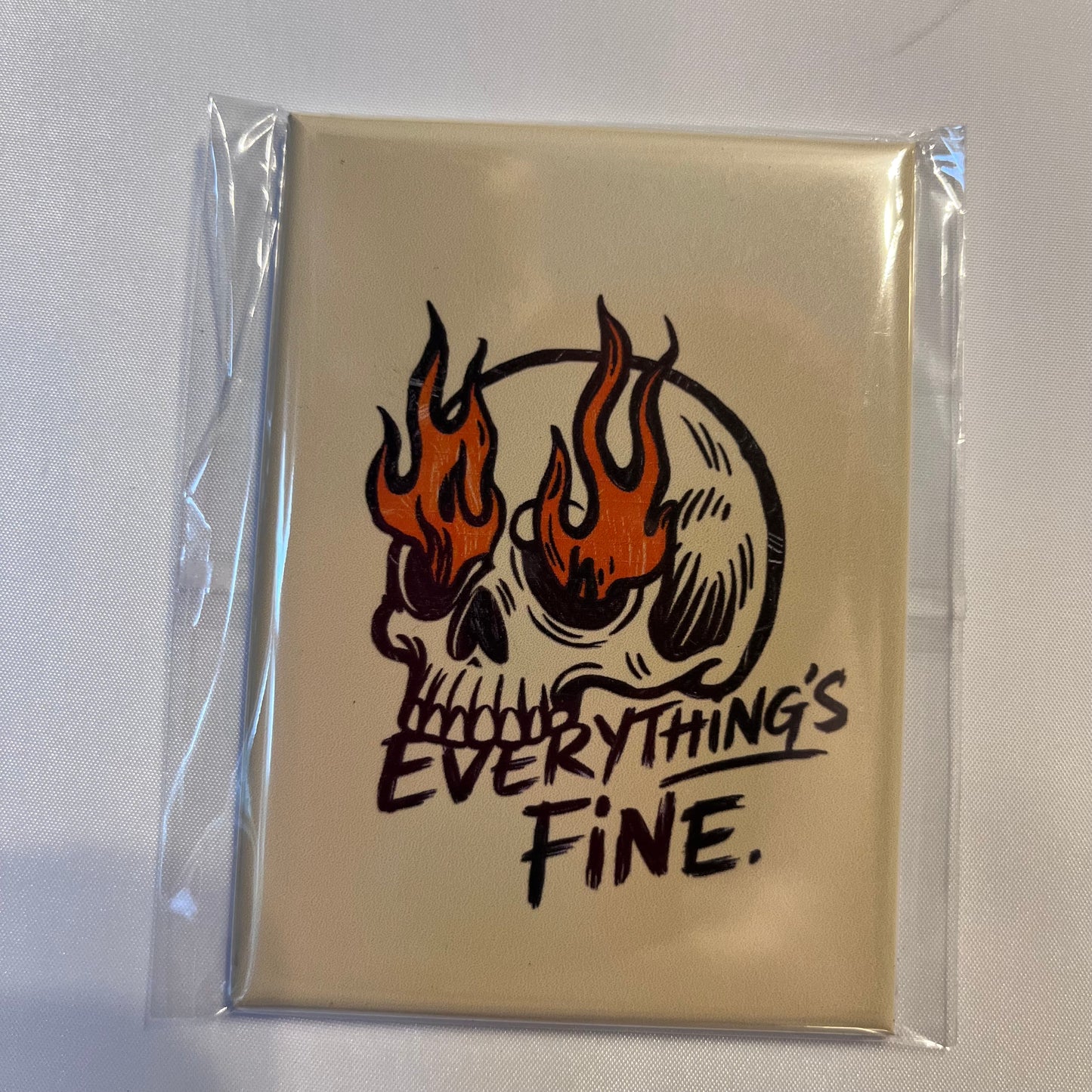 🔥 Everything’s Fine Photo Magnet