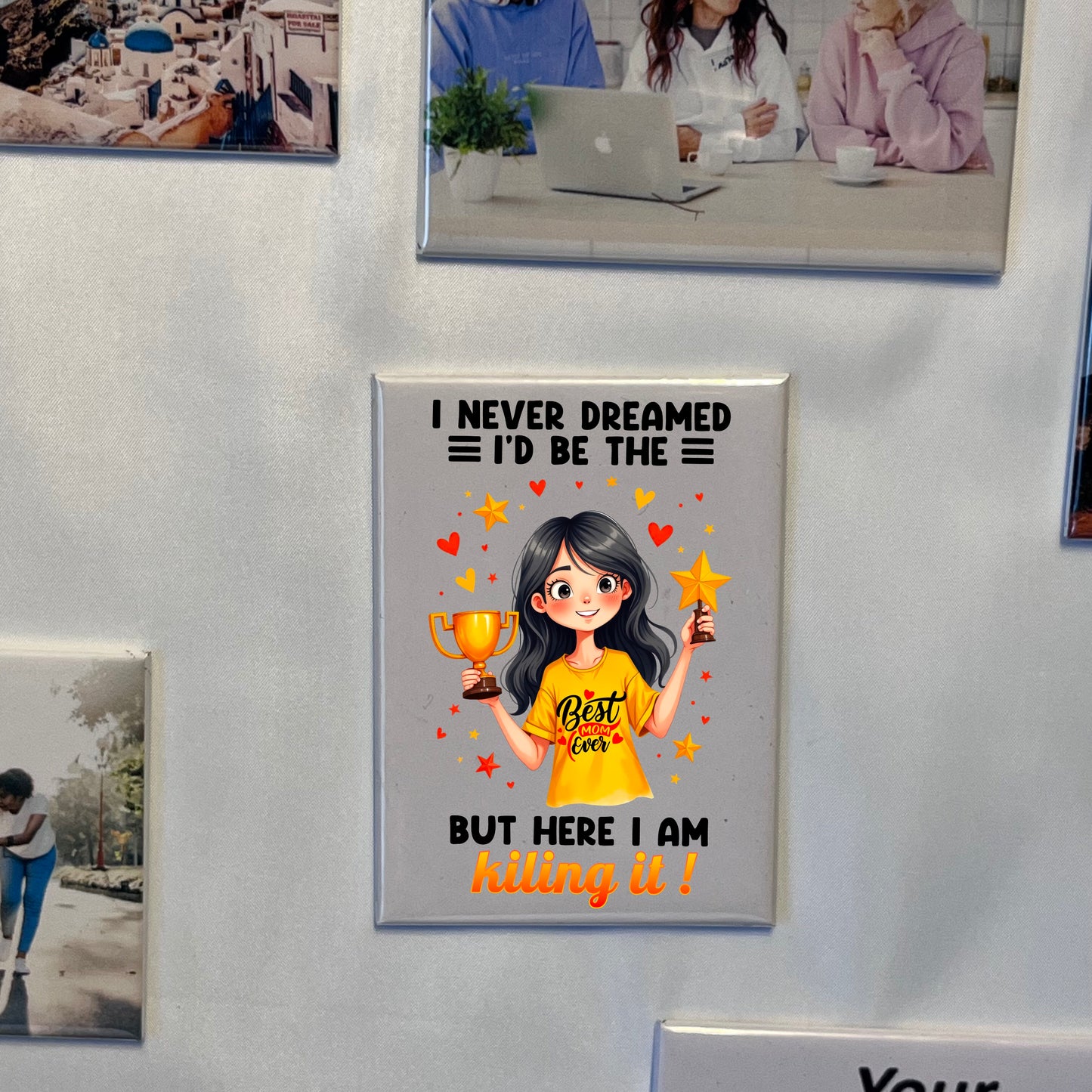 Best Mom Ever Magnet