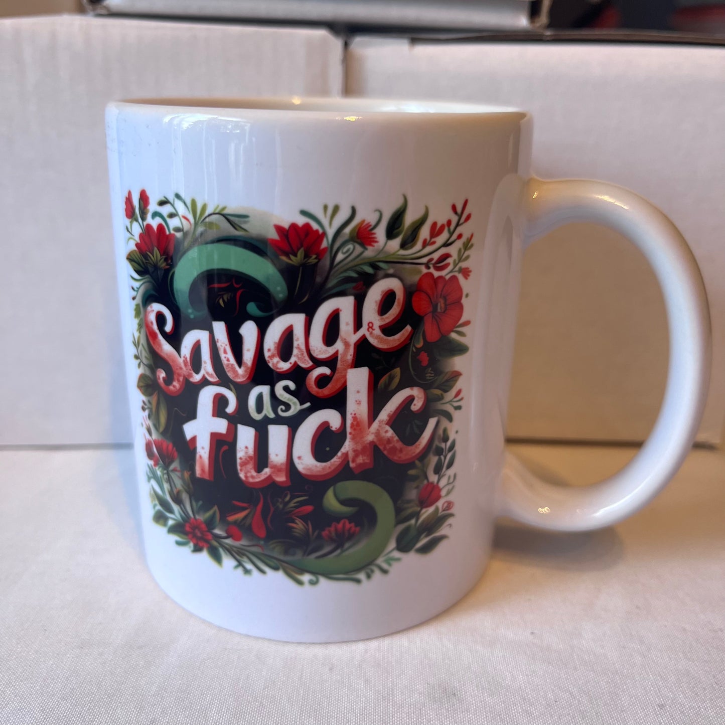 đ„ Savage As F*ck â 11oz Mug | Bold, Funny Coffee Mug for Fierce People