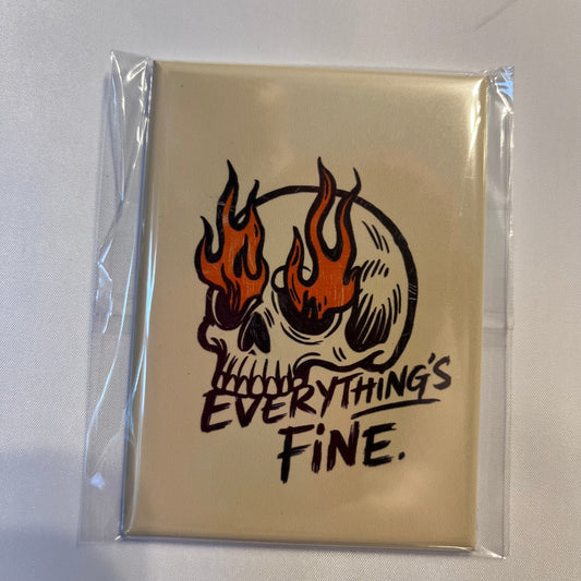 🔥 Everything’s Fine Photo Magnet