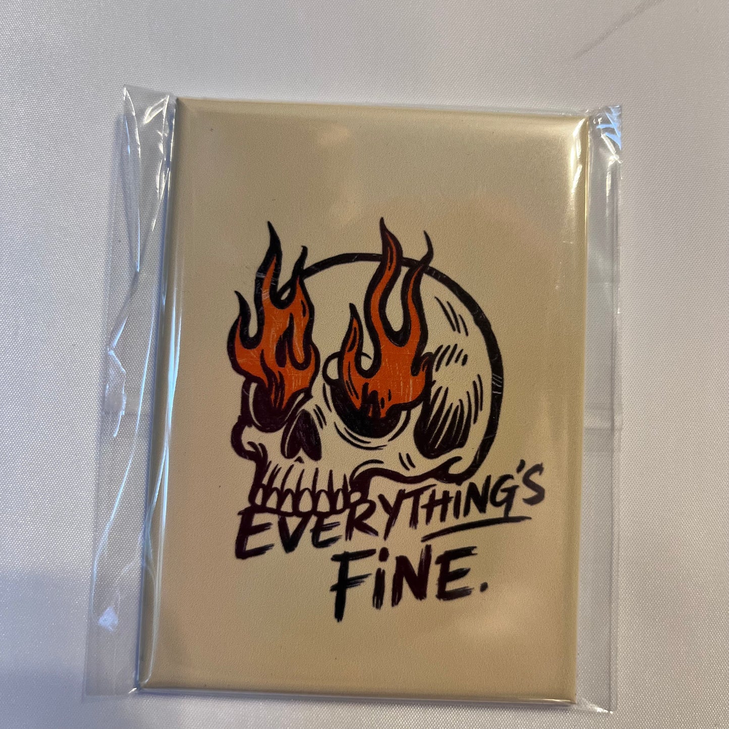 🔥 Everything’s Fine Photo Magnet